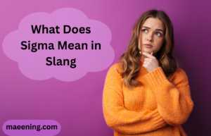 What Does Sigma Mean in Slang